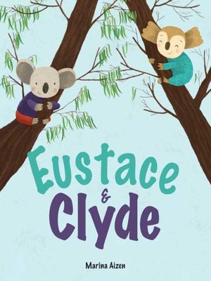 cover image of Eustace & Clyde